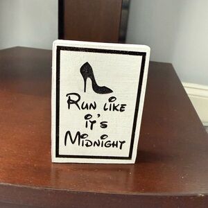 Disney run like it’s midnight wooden sign 5”